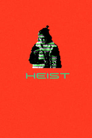 HEIST