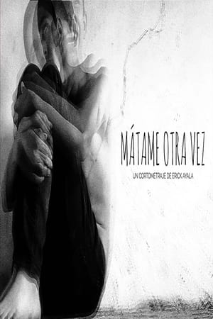 Mátame Otra Vez