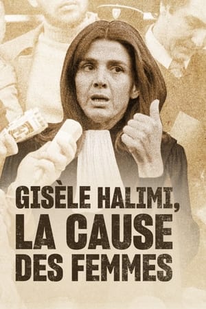 Gisèle Halimi : La Cause des femmes