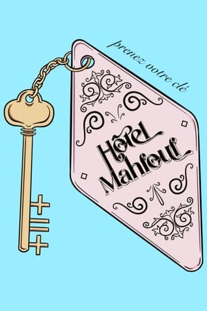 Hôtel Mahfouf, le docu