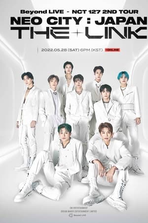 Beyond Live - NCT 127 2nd Tour 'NEO CITY: JAPAN - The Link'