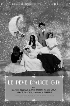 Le Rêve d'Alice Guy