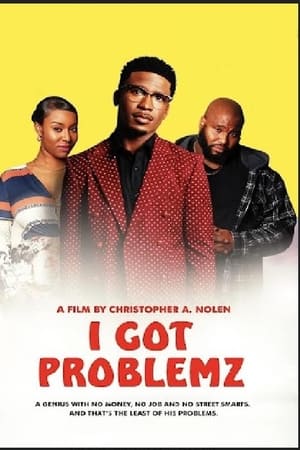 I Got Problemz