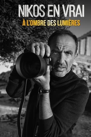 Nikos en vrai, à l'ombre des lumières