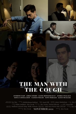 The Man With The Cough