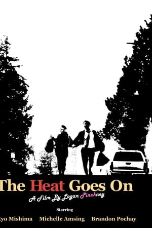 The Heat Goes On