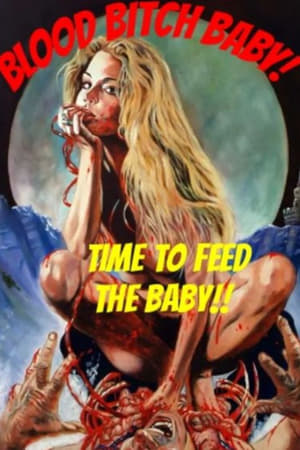 Blood Bitch Baby
