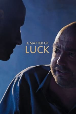 A Matter of Luck