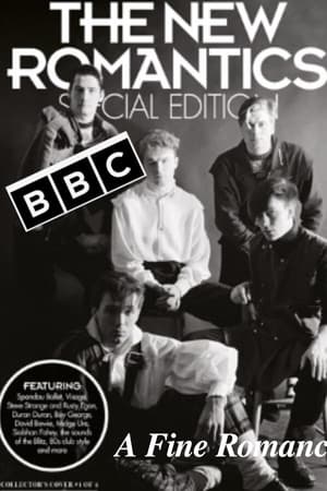 The New Romantics: A Fine Romance